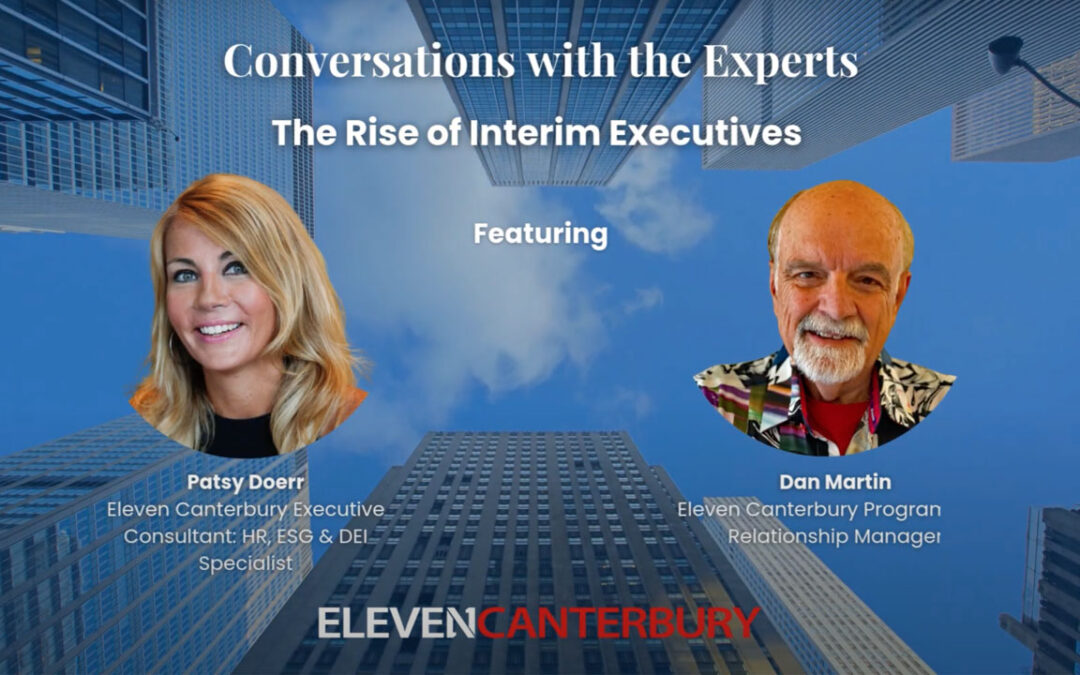 Conversations with the Experts: Spotlight on Interim and Fractional Executives